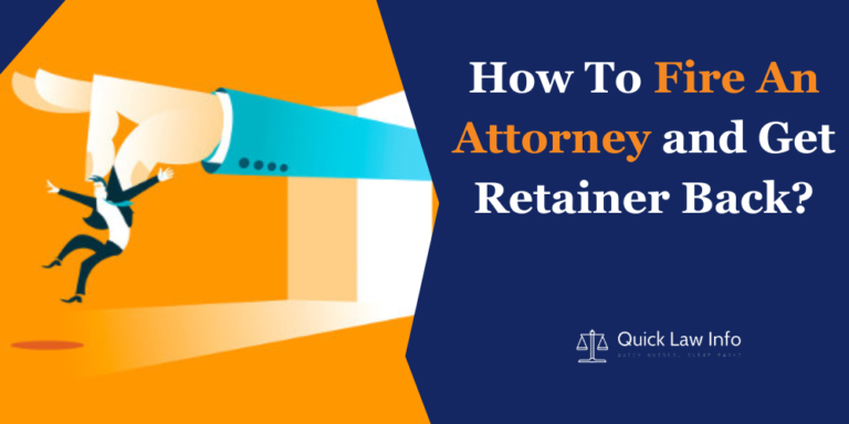 How To Fire An Attorney and Get Retainer Back