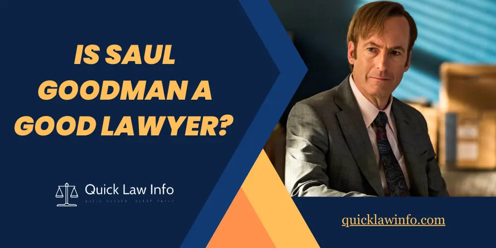 Is Saul Goodman a good lawyer