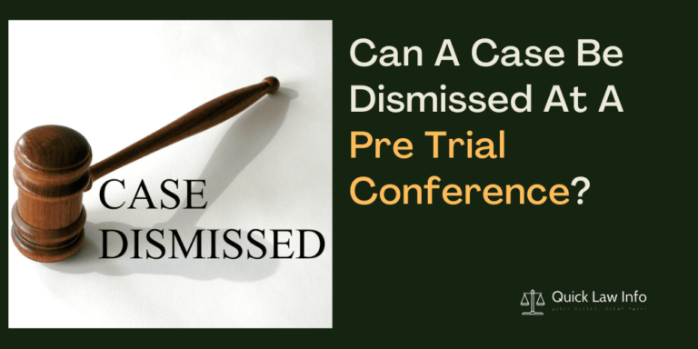 Can A Case Be Dismissed At A Pre Trial Conference