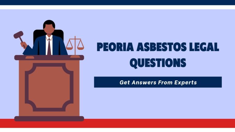 Peoria Asbestos Legal Question